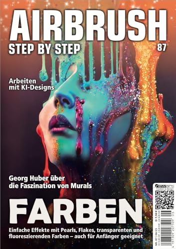 Airbrush Step by Step 87: Farben (Airbrush Step by Step Magazin) von newart medien & design GbR